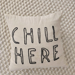 Chill Here Pillow Cover